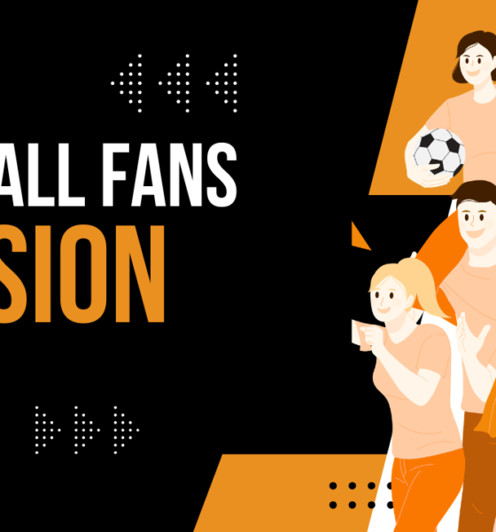 Why Football Fans Are More Passionate Than Ever in 2026