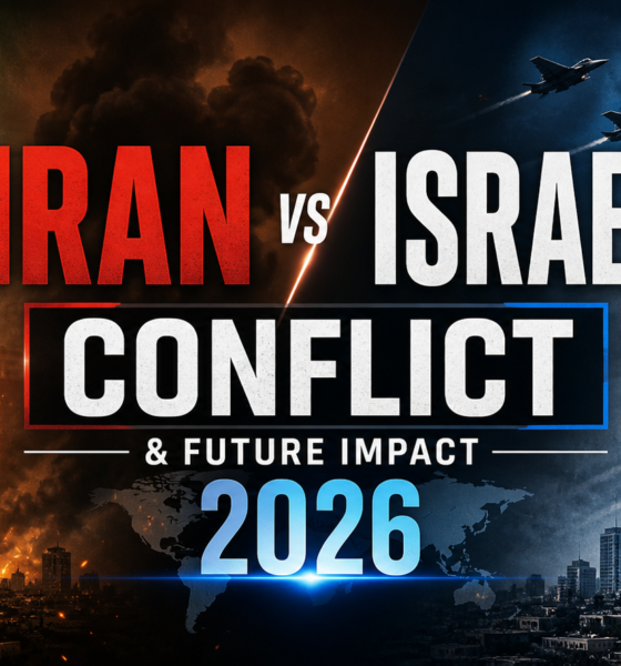 Iran vs Israel Conflict & Future Impact (2026)