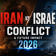 Iran vs Israel Conflict & Future Impact (2026)