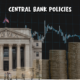 Central Bank Policies